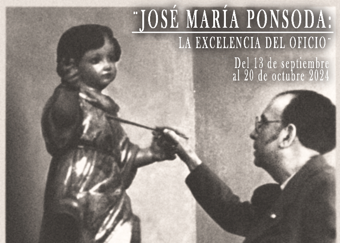 Exposicin Jos Mara Ponsoda: La Excelencia del Oficio. 