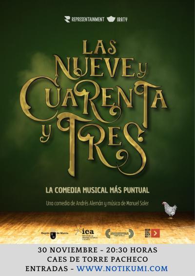 MUSICAL LAS NUEVE Y CUARENTA Y TRES