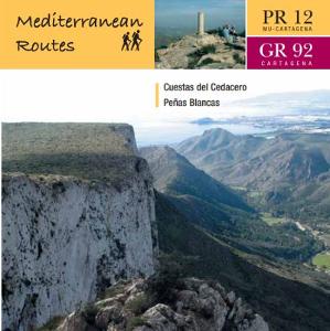 PR12 MEDITERRANEAN ROUTES: CUESTAS DEL CEDACERO-PEAS BLANCAS